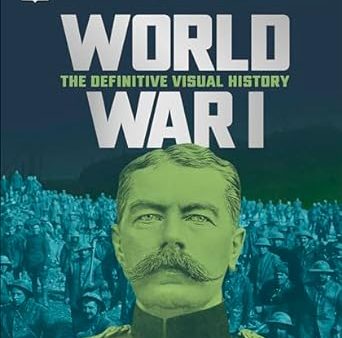 World War I: The Definitive Visual History Discount