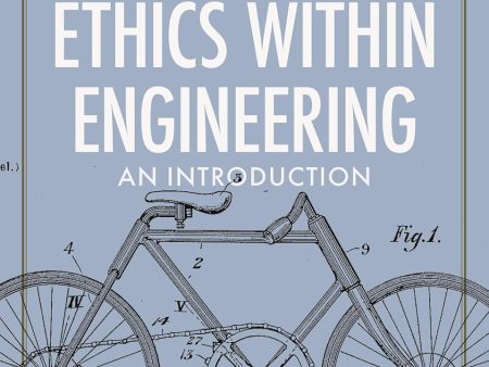 Ethic Within Engineering An Introduction Online Hot Sale