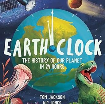 Earth Clock: The History of Our Planet in 24 Hours For Sale