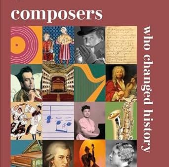 Composers Who Changed History (DK History Changers) Online Hot Sale