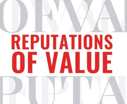 Reputations of Value : Winning with Corporate Reputations in an Unpredictable World For Discount