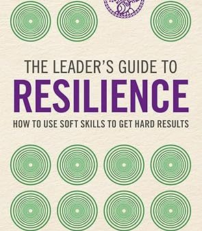 The Leader s Guide to Resilience on Sale