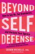 Beyond Self-Defense: How to Say No, Set Boundaries, and Reclaim Your Agency Cheap