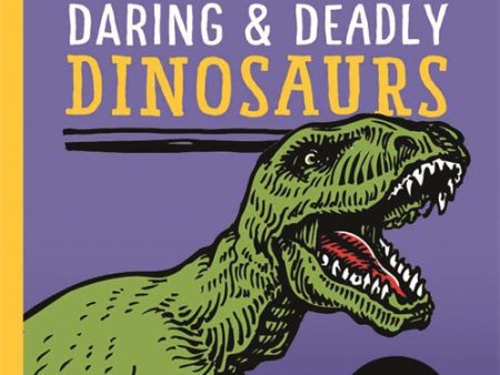 Boredom Buster: Puzzle Activity Book of Daring & Deadly Dinosaurs Discount