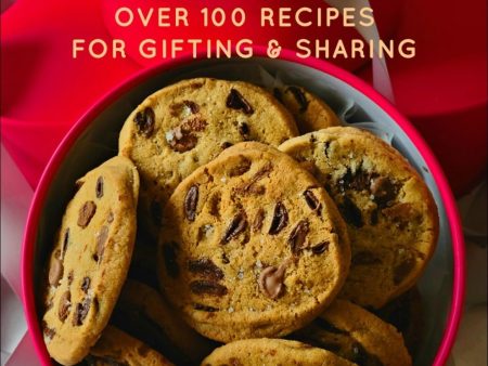 Let s Bake: Over 100 Dessert Recipes for Gifting & Giving Online Hot Sale