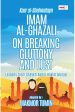 Imam Al-Ghazali On Breaking Gluttony And Lust Hot on Sale