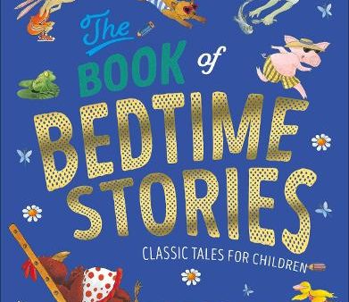 The Book of Bedtime Stories: Classic Tales for Children Sale