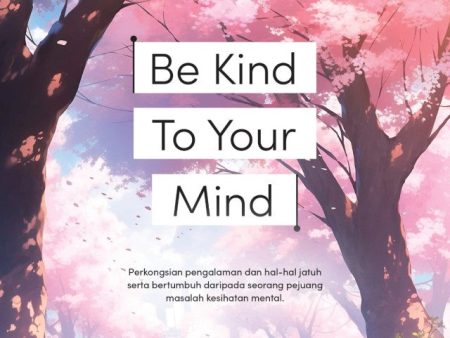 Be Kind To Your Mind -2024 on Sale