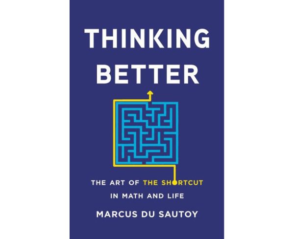 Thinking Better: The Art of the Shortcut in Math and Life Online now