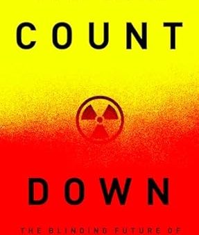 Countdown: The Blinding Future of Nuclear Weapons Online Sale