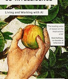 Co-Intelligence: Living and Working with AI on Sale