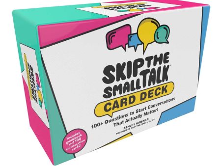 Skip The Small Talk Card Deck: 100+ Questions to Start Conversations That Actually Matter! Online now