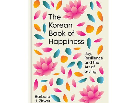 Korean Book of Happiness: Joy, resilience and the art of giving For Sale