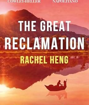 The Great Reclamation For Cheap