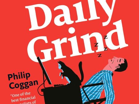 Surviving the Daily Grind: How to get by & get on at work today Discount