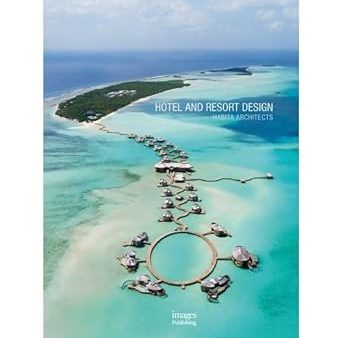 Hotel and Resort Design: Habita Architects Online