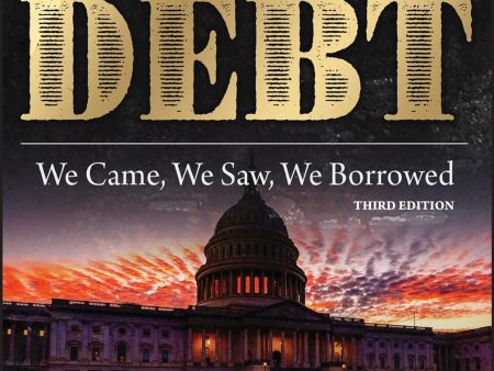 The Empire of Debt: We Came, We Saw, We Borrowed (3rd Edition) Online Hot Sale