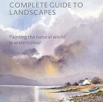 David Bellamy s Complete Guide to Landscapes: Painting the natural world in watercolour Supply