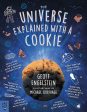 The Universe Explained with a Cookie Hot on Sale