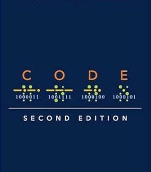 Code: The Hidden Language of Computer Hardware and Software ( 2nd Edition) Hot on Sale