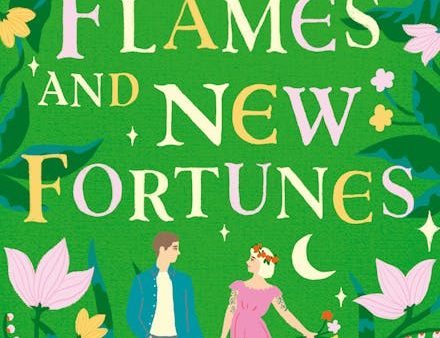 Old Flames & New Fortunes Online now