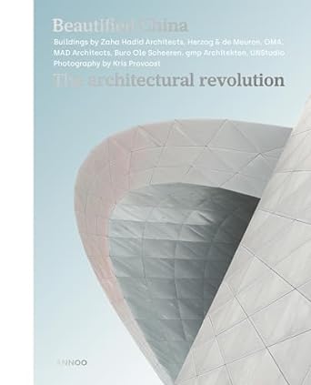 Beautified China: The Architectural Revolution Online now