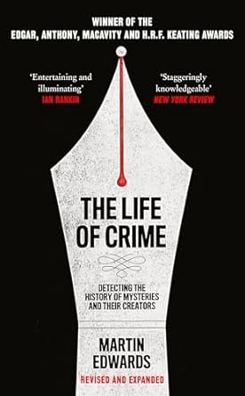 The Life of Crime: Detecting the History of Mysteries and their Creators For Sale