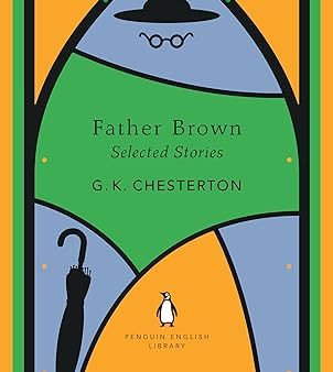 Father Brown Selected Stories (Penguin English Library) Sale